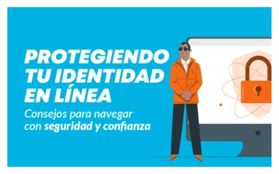 7 Consejos para proteger tu identidad en línea