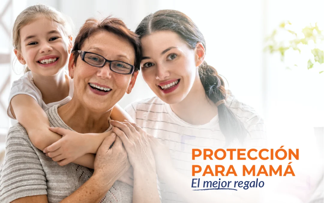 Protección para mamá: el mejor regalo
