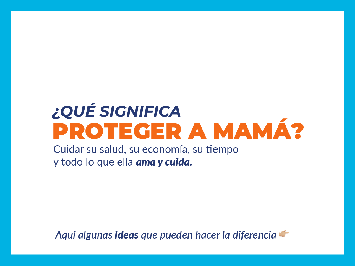 Protección para mamá