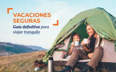 Vacaciones seguras: guía definitiva para viajar tranquilo 
